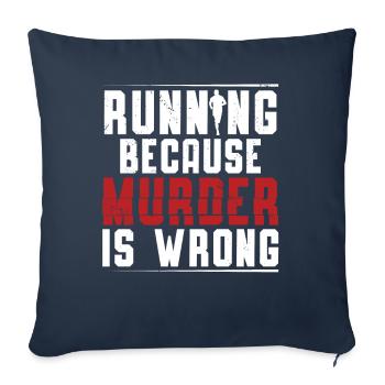 Running Because Murder Is Wrong Runner Marathon - Sofa pillowcase 17,3'' x 17,3'' (45 x 45 cm) - navy - Front