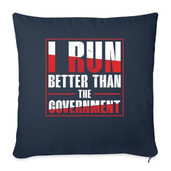 I run better than the government runners - Sofa pillowcase 17,3'' x 17,3'' (45 x 45 cm) - navy - Front