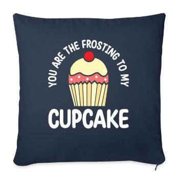 You Are The Frosting To My Cupcake | - Sofa pillowcase 17,3'' x 17,3'' (45 x 45 cm) - navy - Front