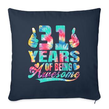 31st birthday or anniversary 31 years of being - Sofa pillowcase 17,3'' x 17,3'' (45 x 45 cm) - navy - Front