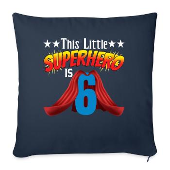 Ce petit super-héros a 6 ans - Housse de coussin décorative 45 x 45 cm - bleu marine - Devant