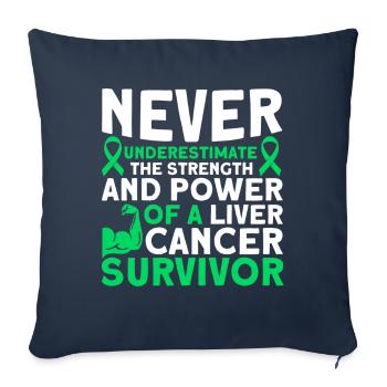 The Power of a Liver Cancer Survivor Liver Cancer - Sofa pillowcase 17,3'' x 17,3'' (45 x 45 cm) - navy - Front