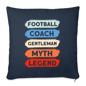 Football Coach Gentleman Myth Legend - Sofa pillowcase 17,3'' x 17,3'' (45 x 45 cm) - navy - Front