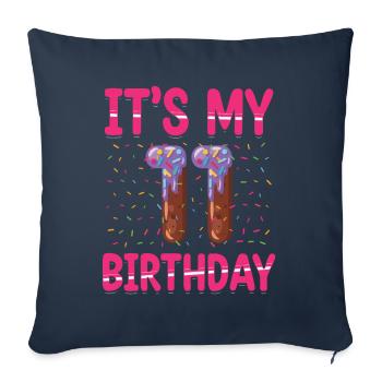 C’est mon 11e anniversaire | Saupoudrer des | à thème - Housse de coussin décorative 45 x 45 cm - bleu marine - Devant