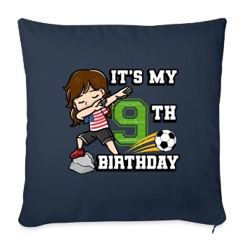 Soccer Girl It's My 9th Birthday Amerikanische - Sofakissenbezug 45 x 45 cm - Navy - Vorne