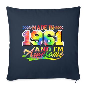 Fabriqué en 1961 et je suis génial Tie Dye coloré - Housse de coussin décorative 45 x 45 cm - bleu marine - Devant