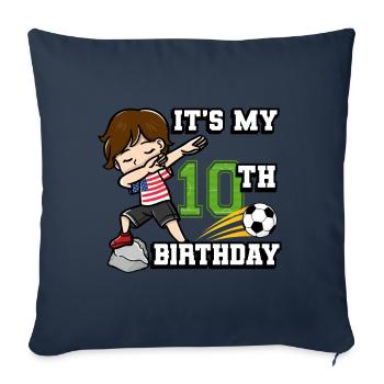 Soccer Boy C’est mon 10e anniversaire américain - Housse de coussin décorative 45 x 45 cm - bleu marine - Devant