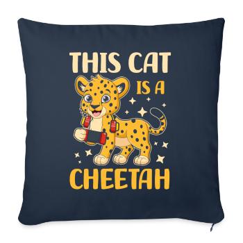 This Cat Is A Cheetah | Anime lovers | - Sofa pillowcase 17,3'' x 17,3'' (45 x 45 cm) - navy - Front