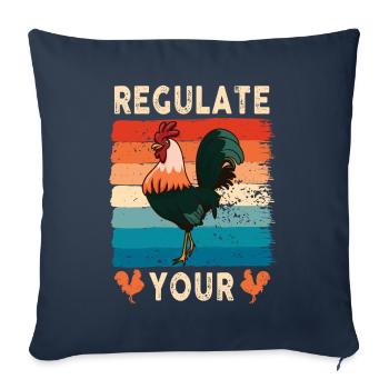 Regulate Your Cock Rooster Pro Choice Feminist - Sofa pillowcase 17,3'' x 17,3'' (45 x 45 cm) - navy - Front