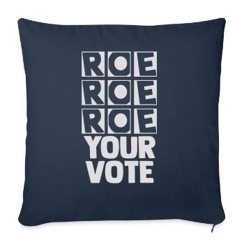 Roe Your Vote Pro-Choice Femmes Féministes - Housse de coussin décorative 45 x 45 cm - bleu marine - Devant