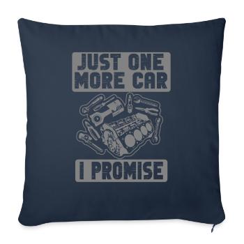 Juste une pièce de voiture de plus que je promets - Housse de coussin décorative 45 x 45 cm - bleu marine - Devant