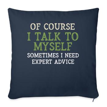 Of Course, I Talk to Myself Sometimes - Sofa pillowcase 17,3'' x 17,3'' (45 x 45 cm) - navy - Front