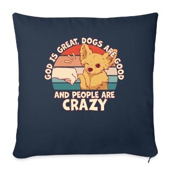 Dieu est grand Les chiens sont bons et les gens sont fous - Housse de coussin décorative 45 x 45 cm - bleu marine - Devant