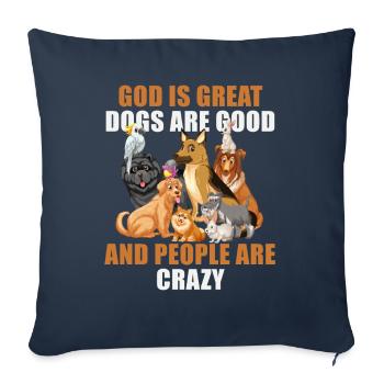 Dieu est grand Les chiens sont bons et les gens sont fous - Housse de coussin décorative 45 x 45 cm - bleu marine - Devant