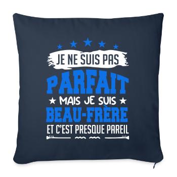 Pas parfait beau frère - Housse de coussin décorative 45 x 45 cm - bleu marine - Devant