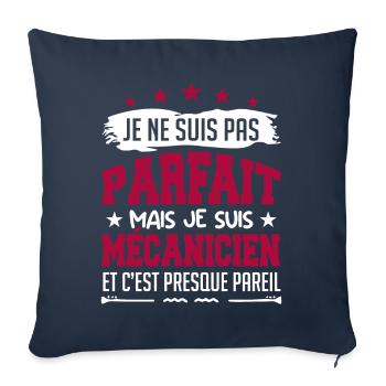Je ne suis pas parfait je suis mécanicien humour ! - Housse de coussin décorative 45 x 45 cm - bleu marine - Devant
