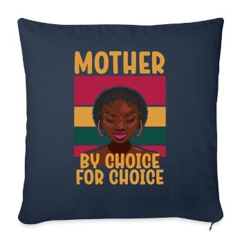 Mère par choix Pour Choix Pro Choice Féministe - Housse de coussin décorative 45 x 45 cm - bleu marine - Devant