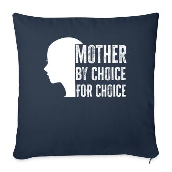 Mère par choix Pour choix Pro Choix Féministe - Housse de coussin décorative 45 x 45 cm - bleu marine - Devant