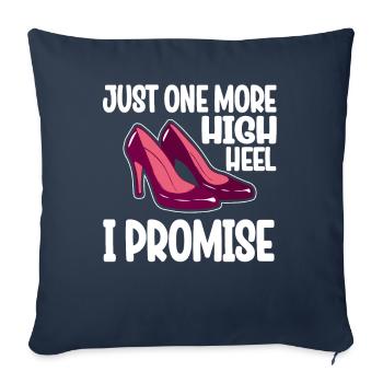 Juste un talon haut de plus, je vous le promets - Housse de coussin décorative 45 x 45 cm - bleu marine - Devant