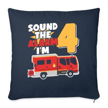 Sound The Alarm I'm 4 | Firefighter Topic - Sofa pillowcase 17,3'' x 17,3'' (45 x 45 cm) - navy - Front