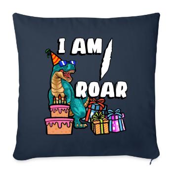 Je suis 1 Roarer | Chemise d’anniversaire de dinosaure - Housse de coussin décorative 45 x 45 cm - bleu marine - Devant