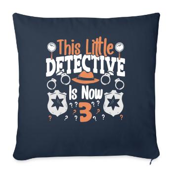 Ce petit détective a maintenant 3 ans, 3 ans - Housse de coussin décorative 45 x 45 cm - bleu marine - Devant