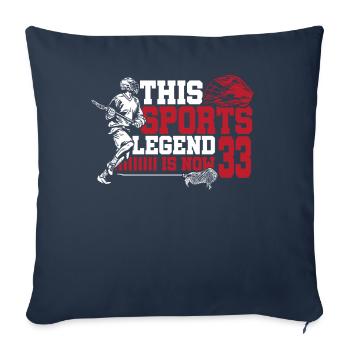 This Sports Legend Is Now 33, Lacrosse Game - Sofa pillowcase 17,3'' x 17,3'' (45 x 45 cm) - navy - Front