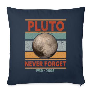 Never Forget Pluto Design Retro Style Funny Space - Sofa pillowcase 17,3'' x 17,3'' (45 x 45 cm) - navy - Front