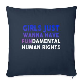 Girls Just Wanna Have Fundamental Human Rights - Sofa pillowcase 17,3'' x 17,3'' (45 x 45 cm) - navy - Front