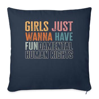 Girls Just Wanna Have Fundamental Human Rights - Sofa pillowcase 17,3'' x 17,3'' (45 x 45 cm) - navy - Front