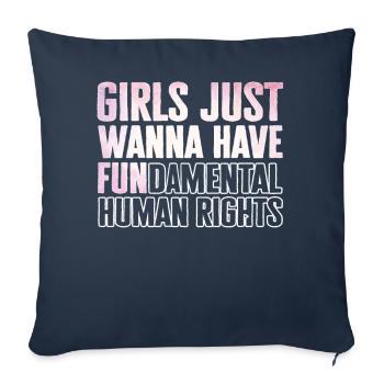 Girls Just Wanna Have Fundamental Human Rights - Sofa pillowcase 17,3'' x 17,3'' (45 x 45 cm) - navy - Front