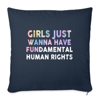 Girls Just Wanna Have Fundamental Human Rights - Sofa pillowcase 17,3'' x 17,3'' (45 x 45 cm) - navy - Front