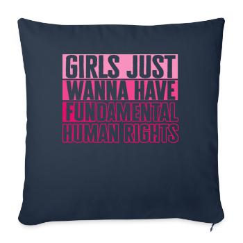 Girls Just Wanna Have Fundamental Human Rights - Sofa pillowcase 17,3'' x 17,3'' (45 x 45 cm) - navy - Front