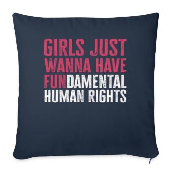 Girls Just Wanna Have Fundamental Human Rights - Sofa pillowcase 17,3'' x 17,3'' (45 x 45 cm) - navy - Front
