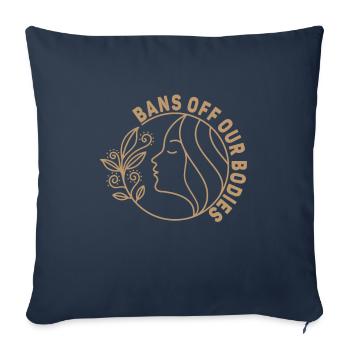 Bans Off Our Bodies Protect Freedom Choose Womens - Sofa pillowcase 17,3'' x 17,3'' (45 x 45 cm) - navy - Front