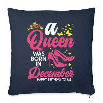 Eine Königin Wurde Im Dezember Geboren Alles Gute - Sofakissenbezug 45 x 45 cm - Navy - Vorne