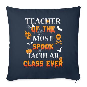 Professeur de la classe la plus effrayante de tous les temps - Housse de coussin décorative 45 x 45 cm - bleu marine - Devant