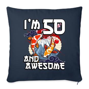 J’ai 50 ans et j’ai un koi de carpe japonaise génial - Housse de coussin décorative 45 x 45 cm - bleu marine - Devant
