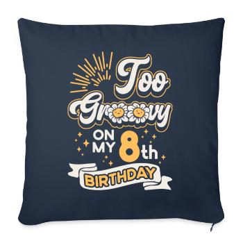 Too Groovy On My 8th Birthday Eight Years - Sofa pillowcase 17,3'' x 17,3'' (45 x 45 cm) - navy - Front