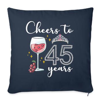 Cheers to 45 years of grapes 45th year celebration - Sofa pillowcase 17,3'' x 17,3'' (45 x 45 cm) - navy - Front