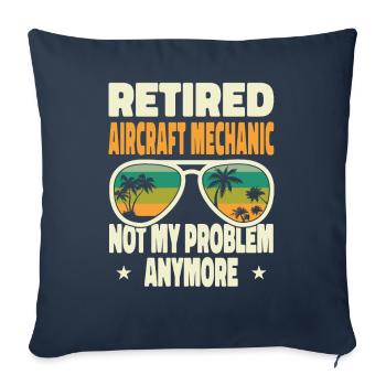 Retired Men Retired Aircraft Mechanic Not My - Sofa pillowcase 17,3'' x 17,3'' (45 x 45 cm) - navy - Front