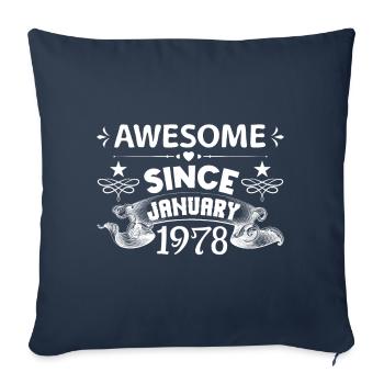 January 1978 | Awesome since January 1978 - Housse de coussin décorative 45 x 45 cm - bleu marine - Devant