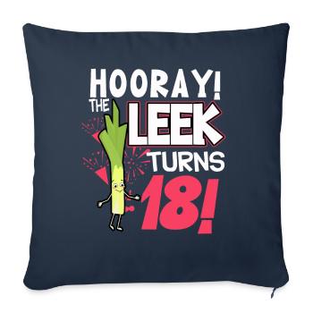 Adult 18th Bday Hooray The Leek Turns 18 Years Old - Sofa pillowcase 17,3'' x 17,3'' (45 x 45 cm) - navy - Front