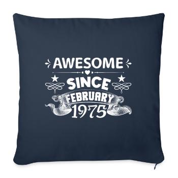 February 1975 | Awesome since February 1975 - Housse de coussin décorative 45 x 45 cm - bleu marine - Devant