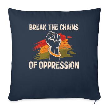 The Chains of Oppression Break Freedom - Sofa pillowcase 17,3'' x 17,3'' (45 x 45 cm) - navy - Front