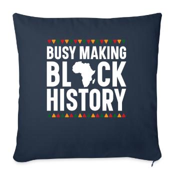 Diligently Making Black History Africa - Sofa pillowcase 17,3'' x 17,3'' (45 x 45 cm) - navy - Front