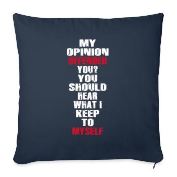 Mon opinion vous a offensé Chemise Adulte Humour Nouveauté - Housse de coussin décorative 45 x 45 cm - bleu marine - Devant