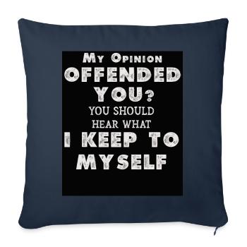 Mon opinion vous a offensé Chemise Adulte Humour Nouveauté - Housse de coussin décorative 45 x 45 cm - bleu marine - Devant