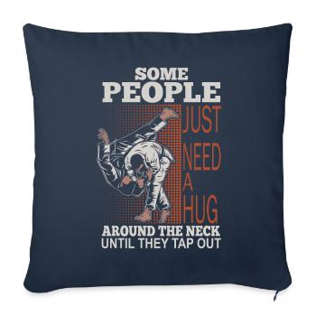 Some People Just Need A Hug Cage Fighter - Sofa pillowcase 17,3'' x 17,3'' (45 x 45 cm) - navy - Front
