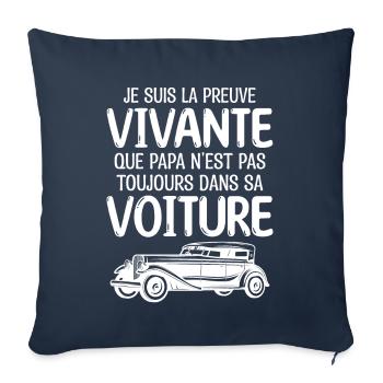 Je suis la preuve que papa t-shirt voiture - Housse de coussin décorative 45 x 45 cm - bleu marine - Devant